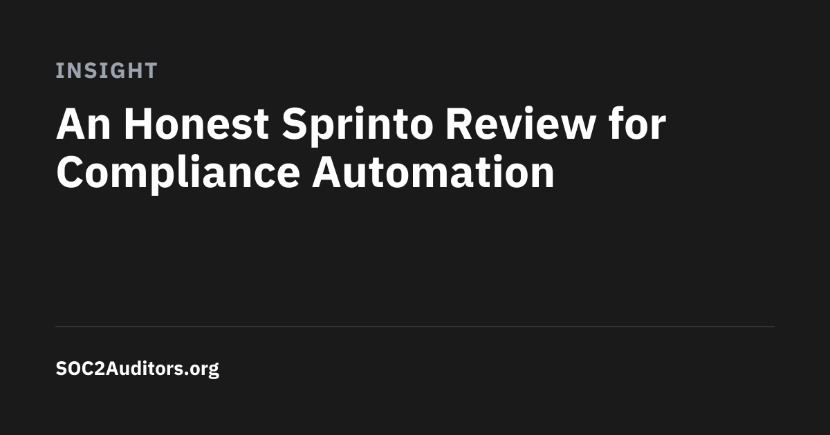 An Honest Sprinto Review for Compliance Automation